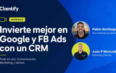 Cómo usar Google Ads, Meta Ads y Clientify para genrar un flujo constante de leads