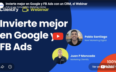 Cómo usar Google Ads, Meta Ads y Clientify para genrar un flujo constante de leads